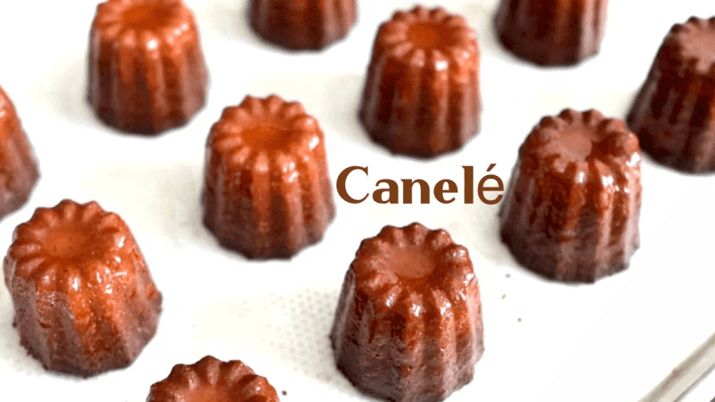 CIA Bakery Cafe Canelé Recipe: Crispy on the Outside, Moist on the Inside Canelé